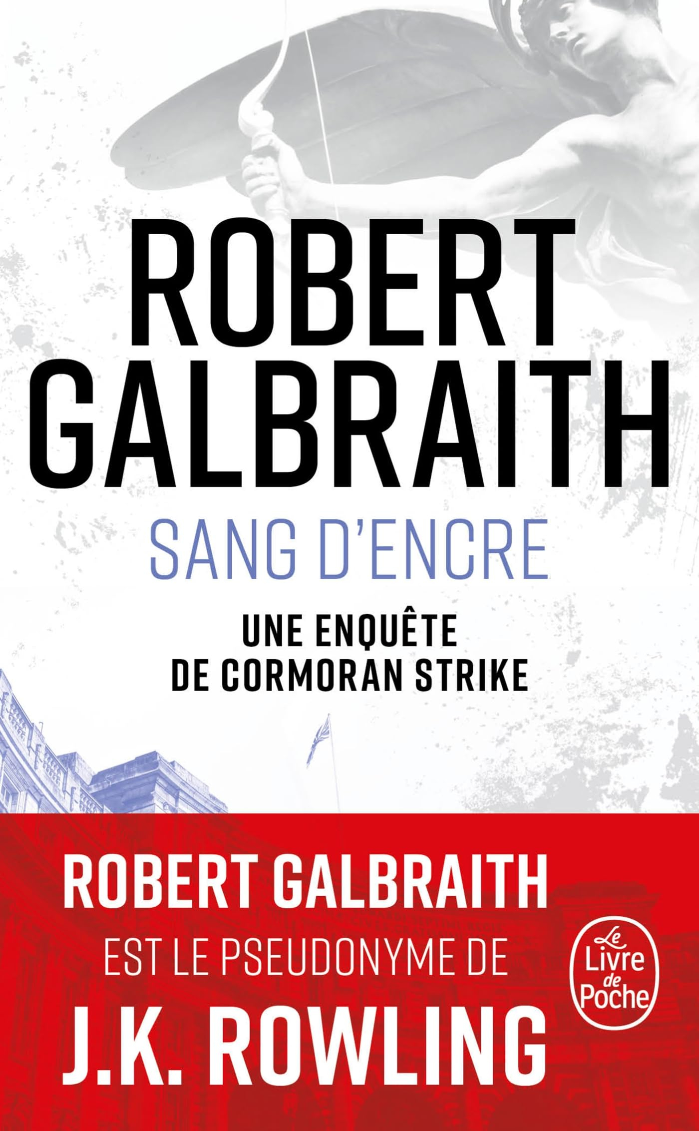 Une nouvelle enquête de Cormoran Strike. Sang d'encre