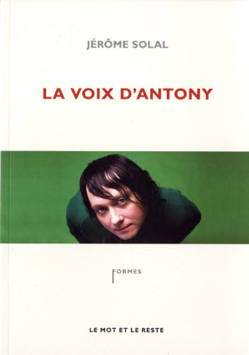 La voix d'Antony
