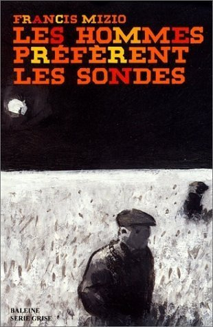 Les hommes préfèrent les sondes