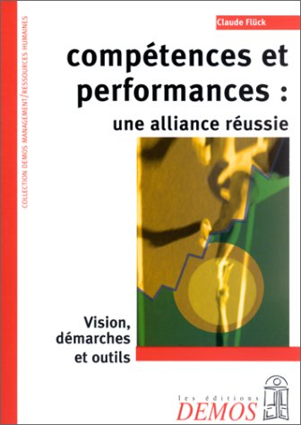 Compétences et performances : une alliance réussie