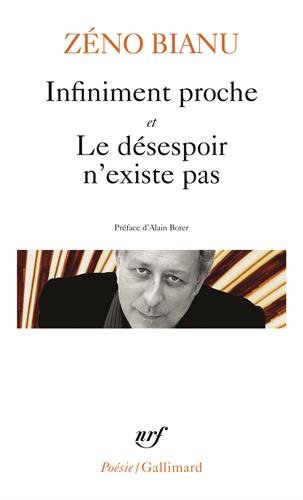 Infiniment proche. Le désespoir n'existe pas