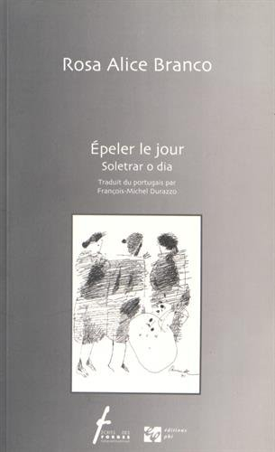 Épeler le jour : Soletrar o dia