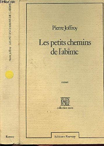 Les Petits chemins de l'abîme