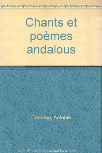 chants et poèmes andalous