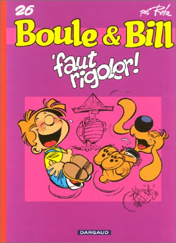 fan de bd!, boule et bill, tome 26 : faut rigoler