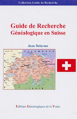 Guide de recherche généalogique en Suisse