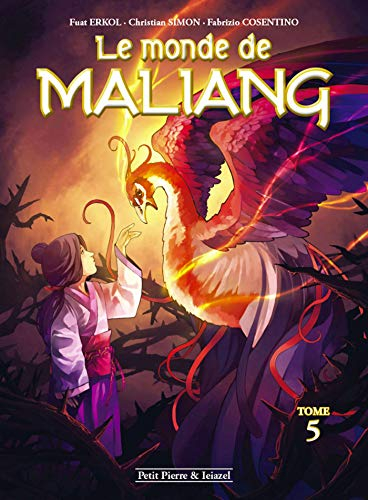 Le monde de Maliang. Vol. 5. L'oiseau