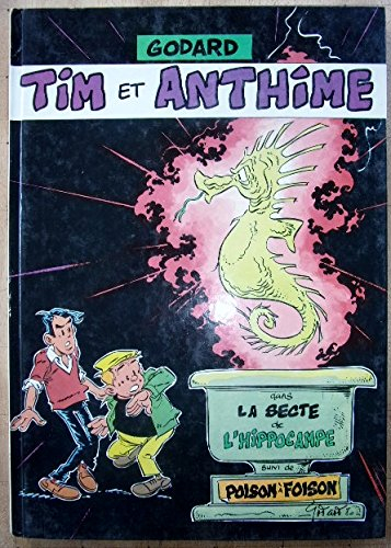 tim et anthime, n, 1 : la secte de l'hippocampe suivi de poison à foison