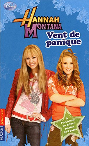 Hannah Montana. Vol. 13. Vent de panique
