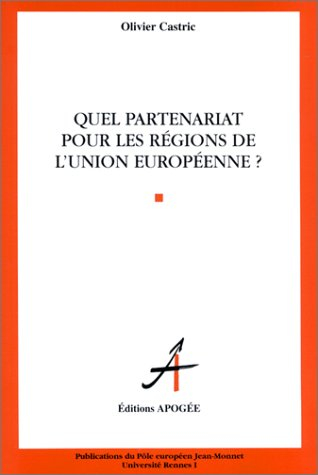 Quels partenariats pour les régions de l'Union européenne ?