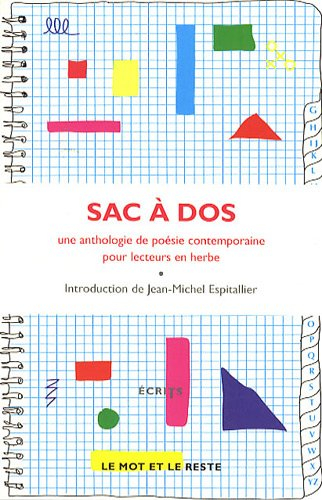 Sac à dos : une anthologie de poésie contemporaine pour lecteurs en herbe