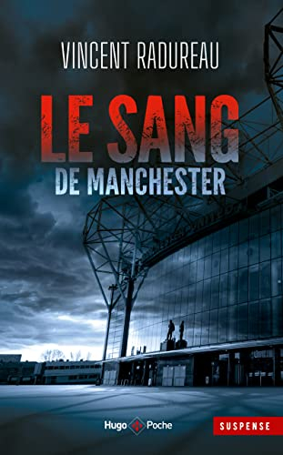 Le sang de Manchester