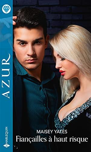 Fiançailles à haut risque