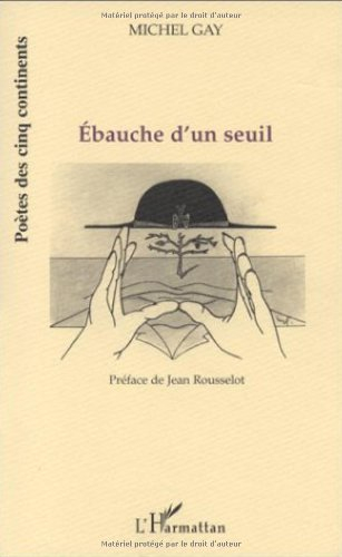 Ebauche d'un seuil : poèmes