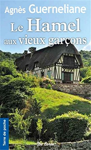 Le hamel aux vieux garçons