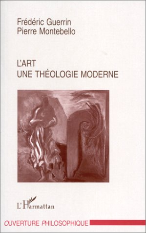 L'art, une théologie moderne