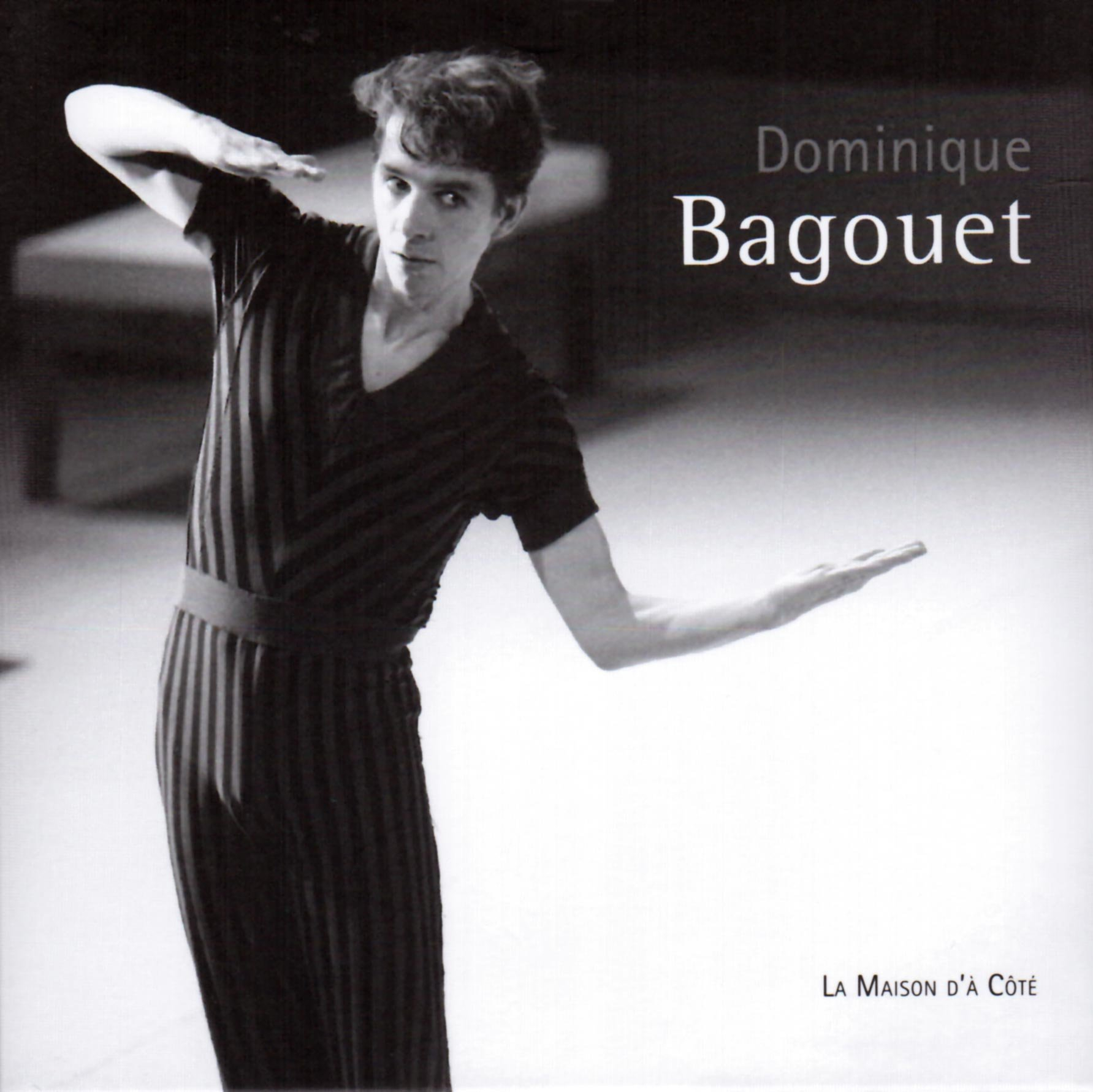 Parler de ... Dominique Bagouet