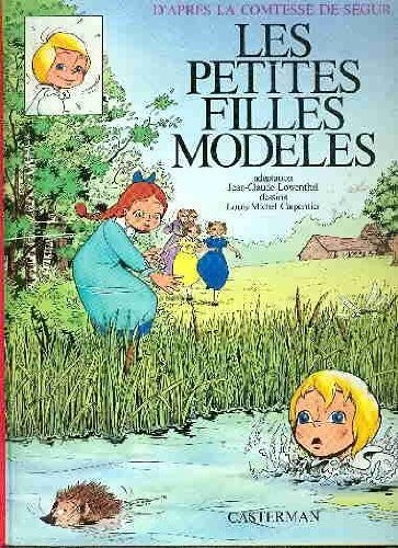 Les Petites filles modèles : d'après la Comtesse de Ségur