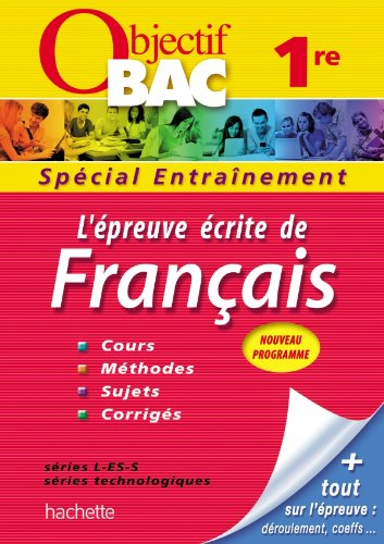 L'épreuve écrite de français 1re, séries L, ES, S, séries technologiques