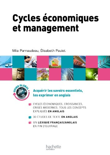 Cycles économiques et management : going global, se former, communiquer en anglais