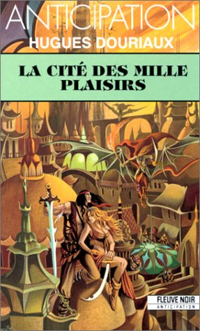 la cité des mille plaisirs