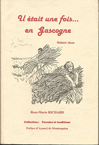 il etait une fois en gascogne