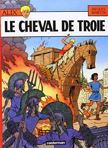 Alix. Vol. 19. Alix et le cheval de Troie