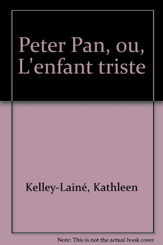 Peter Pan ou l'Enfant triste