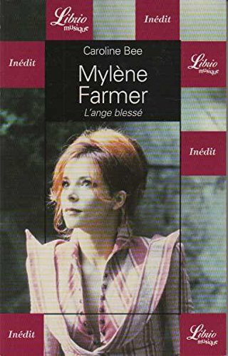 mylène farmer : l'ange blessé