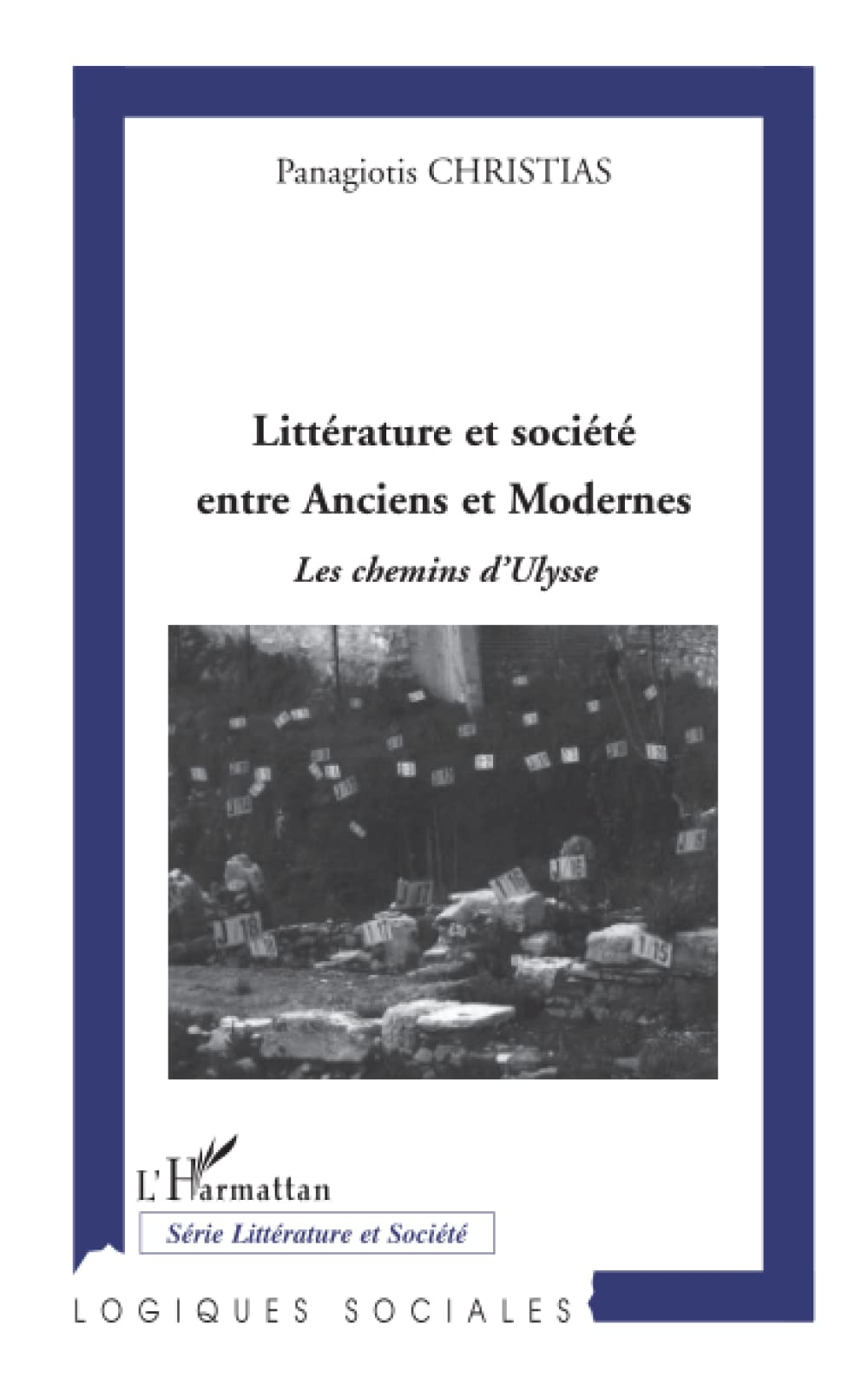 Littérature et société entre Anciens et Modernes : les chemins d'Ulysse