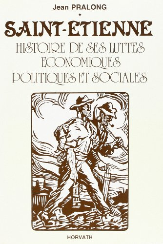 St Etienne- Hist Luttes Eco et Sociales