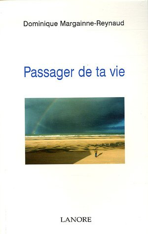 Passager de ta vie