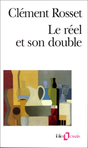 Le réel et son double : essai sur l'illusion