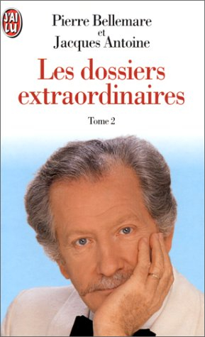 les dossiers extraordinaires 2