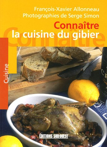 Connaître la cuisine du gibier