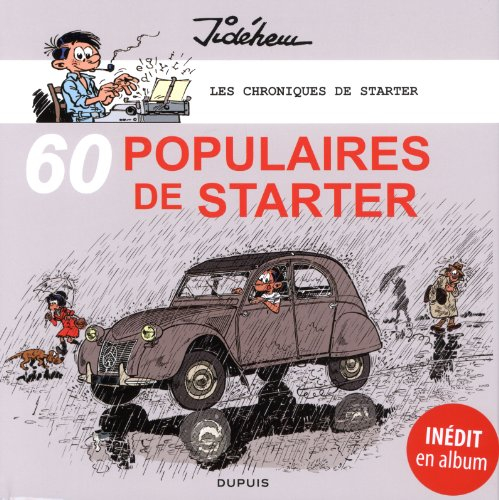 Les chroniques de Starter. Vol. 3. 60 populaires de Starter