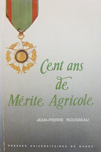 Cent ans de Mérite agricole