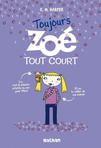 Zoé tout court !. Vol. 2