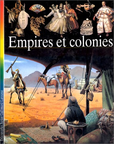Découvertes junior. 15, Empires et colonies