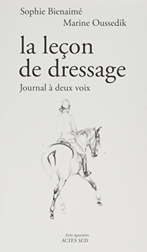 La leçon de dressage : journal à deux voix