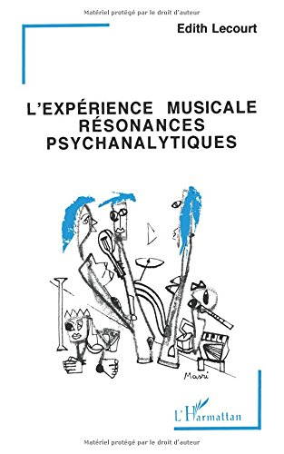 L'expérience musicale, résonances psychanalytiques