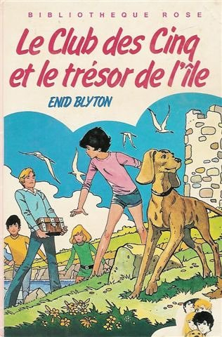 le club des cinq et le trésor de l'île : collection : bibliothèque rose cartonnée & illustrée