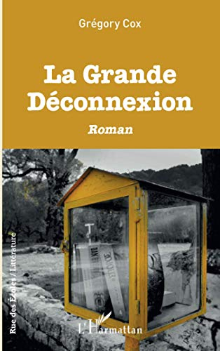La Grande Déconnexion