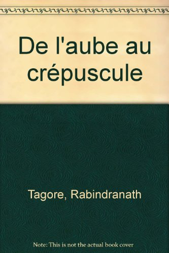 De l'aube au crépuscule