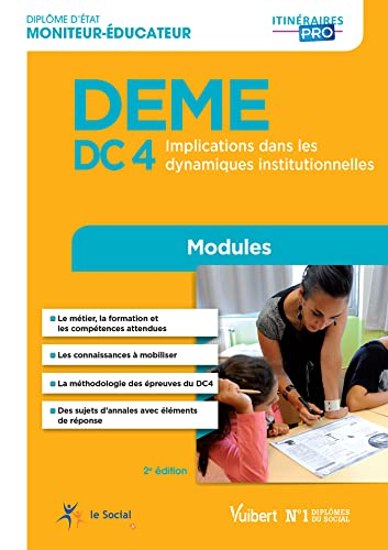 DEME, diplôme d'Etat moniteur-éducateur : DC 4, implication dans les dynamiques institutionnelles : 