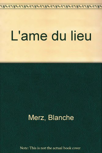 L'âme du lieu : les génies de la nature, un monde parallèle