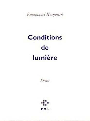 Conditions de lumière : élégies
