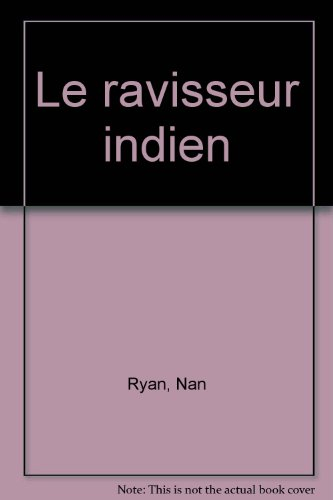 le ravisseur indien