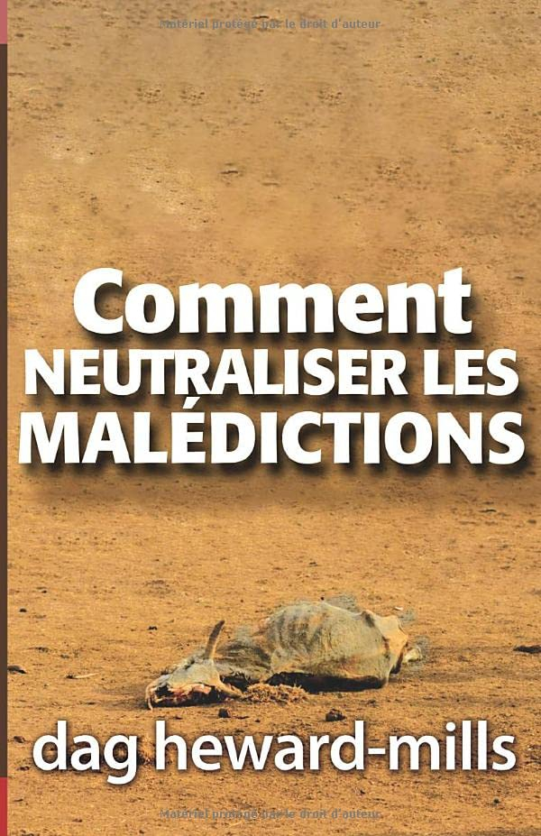 Comment neutraliser les malédictions