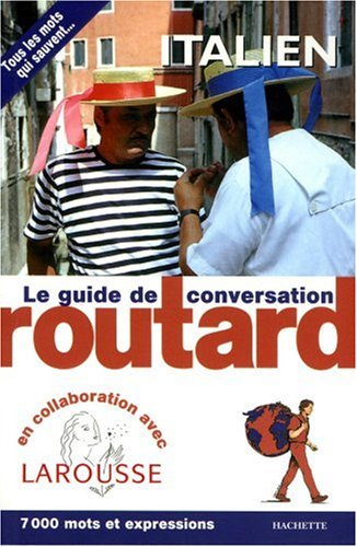 Italien : tous les mots qui sauvent... : 7000 mots et expressions